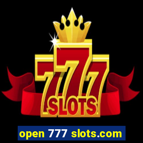 open 777 slots.com